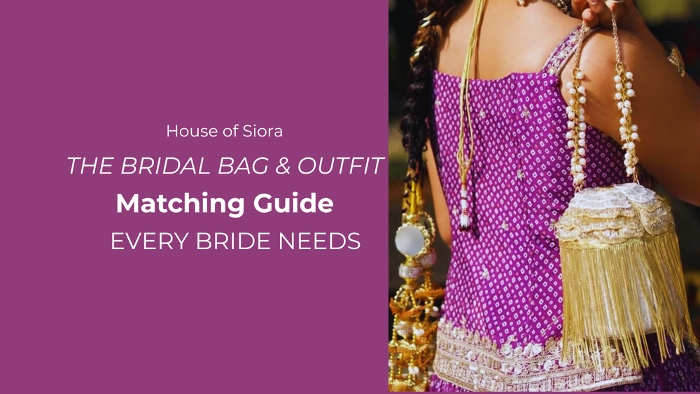 Bridal bags matched with lehengas and sarees for Indian wedding functions