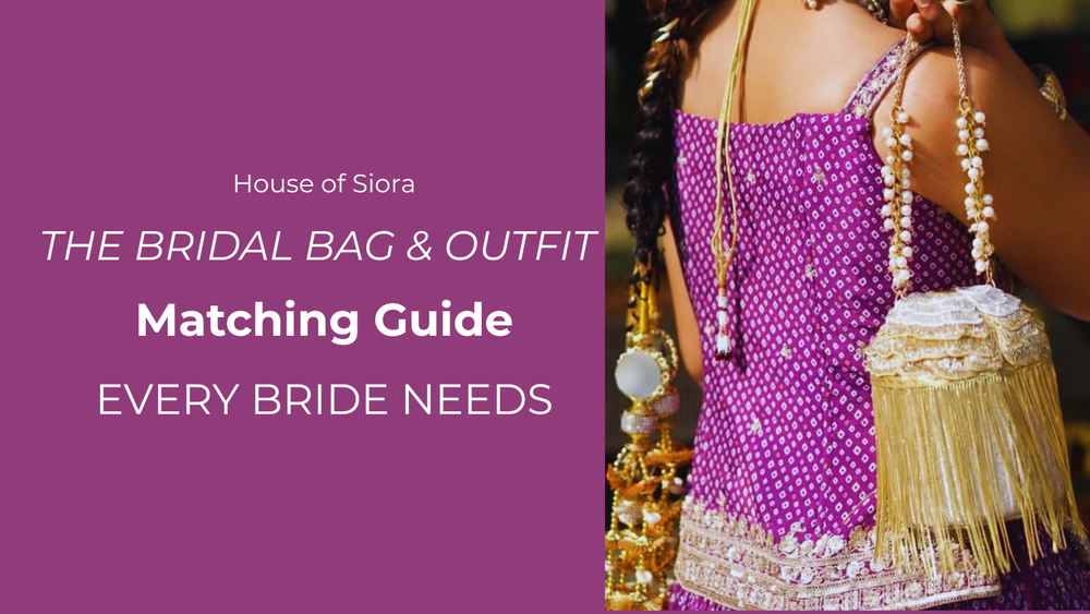 Bridal bags matched with lehengas and sarees for Indian wedding functions