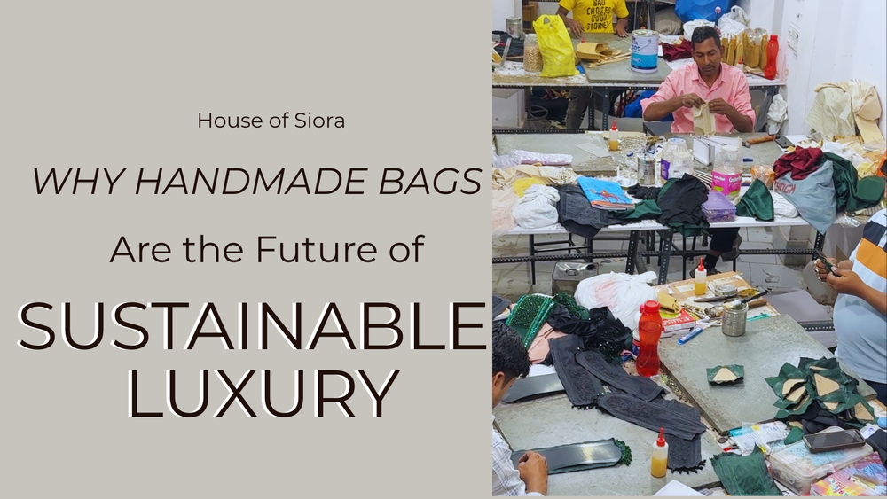 Handmade luxury bags crafted by skilled artisans using traditional techniques